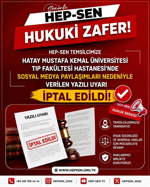 Hep-Sen Temsilcimize Hatay Mustafa Kemal Üniversitesi Tıp Fakültesi Hastanesi’nde  Sosyal Medya Paylaşımları Nedeniyle Verilen Yazılı Uyarı İptal Edildi